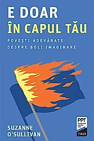 E doar in capul tau