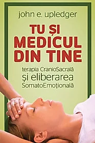 Tu si medicul din tine