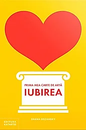 Prima mea carte de arta: Iubirea