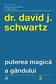 Puterea magica a gandului. Editia a V-a
