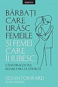 Barbati care urasc femeile si femei care-i iubesc