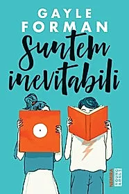 Suntem inevitabili
