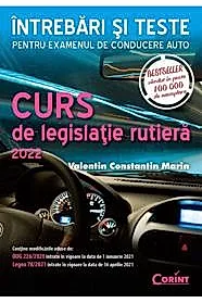Curs de legislatie rutiera 2022. Intrebari si teste