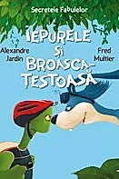Iepurele si broasca-testoasa