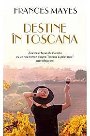 Destine in Toscana