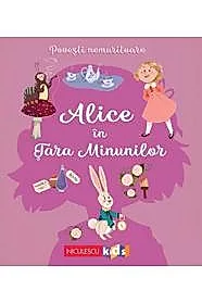 Povesti nemuritoare. Alice in Tara Minunilor