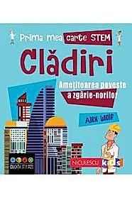Prima mea carte STEM: Cladiri