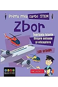 Prima mea carte STEM: Zbor