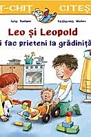 Leo si Leopold isi fac prieteni la gradinita