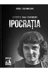 Istoriile unui vehement - Ipocratia