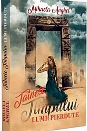 Tainele timpului. Lumi pierdute
