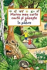 Marea mea carte cauta si gaseste - In padure