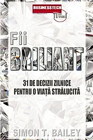 Fii briliant