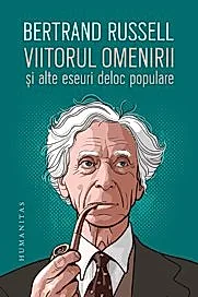 Viitorul omenirii si alte eseuri deloc populare