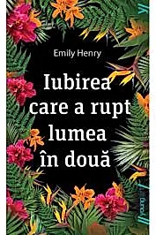 Iubirea care a rupt lumea in doua