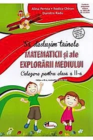 Sa deslusim tainele matematicii si ale explorarii mediului Editia: a III-a
