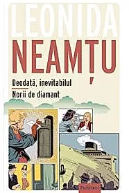Deodata, inevitabilul. Norii de diamant