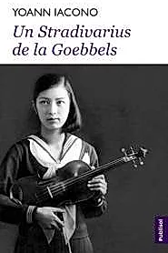 Un Stradivarius de la Goebbels