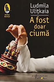 A fost doar ciuma
