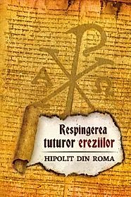 Respingerea tuturor ereziilor