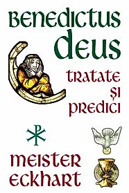 Benedictus Deus - Tratate si Predici