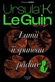 Lumii ii spuneau padure