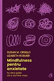 Mindfulness pentru anxietate