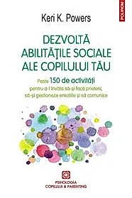 Dezvolta abilitatile sociale ale copilului tau