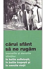 Carui sfant sa ne rugam