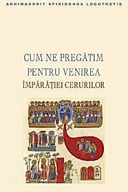 Cum ne pregatim pentru venirea Imparatiei cerurilor