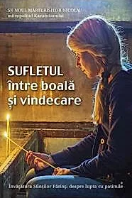 Sufletul intre boala si vindecare