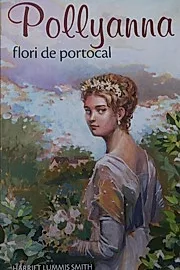 Pollyanna - Flori de portocal Vol. 3