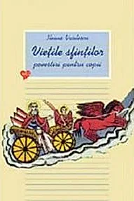 Vietile sfintilor - povestiri pentru copii Vol. 2