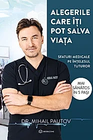 Alegerile care iti pot salva viata