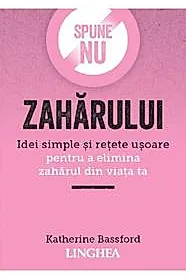 Spune Nu zaharului