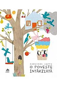O poveste intarziata