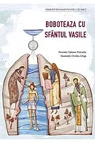 Boboteaza cu Sfantul Vasile