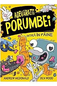 Adevaratii porumbei intra in paine Vol.6