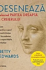 Deseneaza folosind partea dreapta a creierului