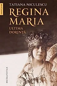 Regina Maria, ultima dorinta
