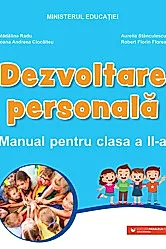 Dezvoltare personala. Manual pentru clasa a II-a
