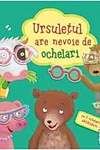 Ursuletul are nevoie de ochelari