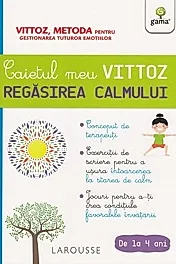 Caietul meu Vittoz: Regasirea calmului