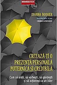 Creaza-ti o prezenta personala puternica si credibila