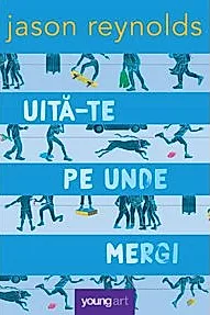 Uita-te pe unde mergi