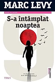 S-a intamplat noaptea
