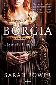 Borgia. Pacatele familiei