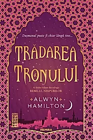 Tradarea tronului (Trilogia Rebelul nisipurilor Vol.2)