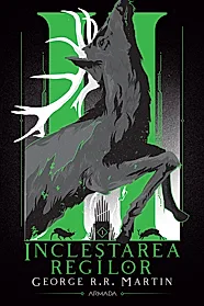 Inclestarea regilor. Seria Cantec de gheata si foc (2 volume)