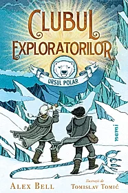 Clubul exploratorilor - Ursul polar